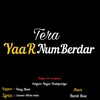 About Tera Yaar Numberdar Song